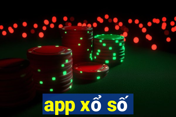 app xổ số