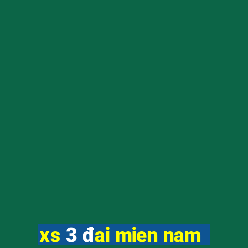 xs 3 đai mien nam