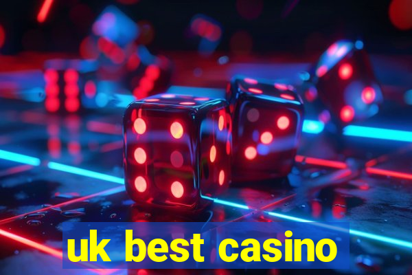 uk best casino