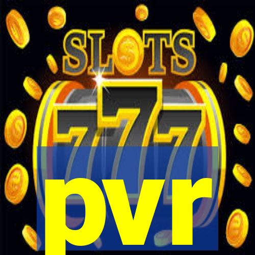 pvr