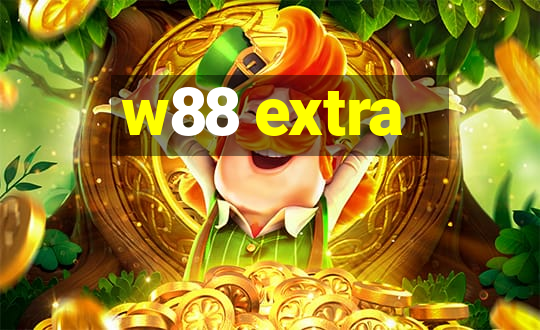 w88 extra