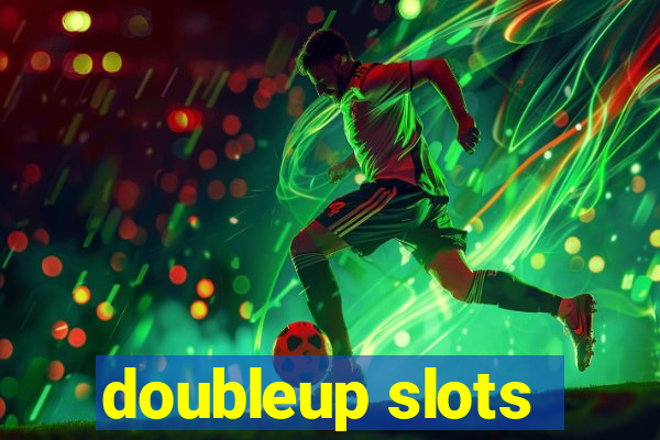 doubleup slots