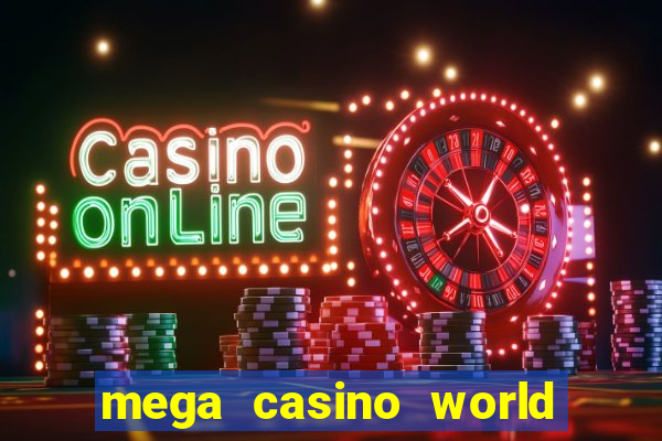 mega casino world mcw casino online no.1