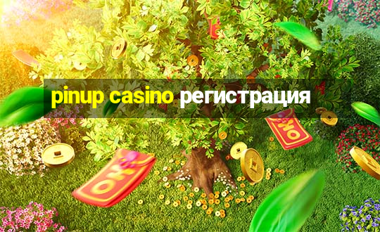 pinup casino регистрация