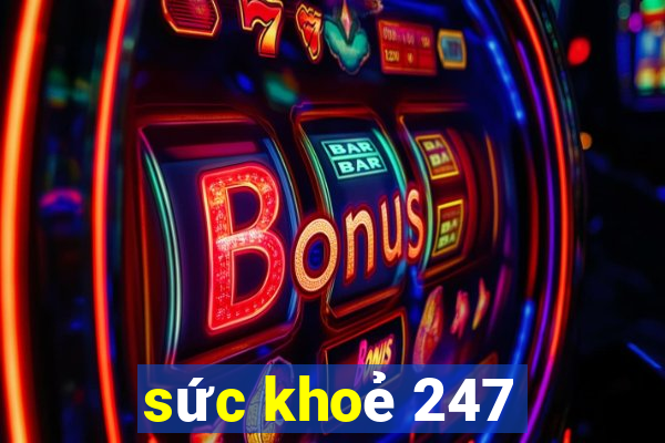 sức khoẻ 247