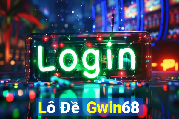 Lô Đề Gwin68