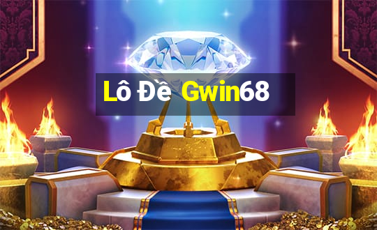 Lô Đề Gwin68