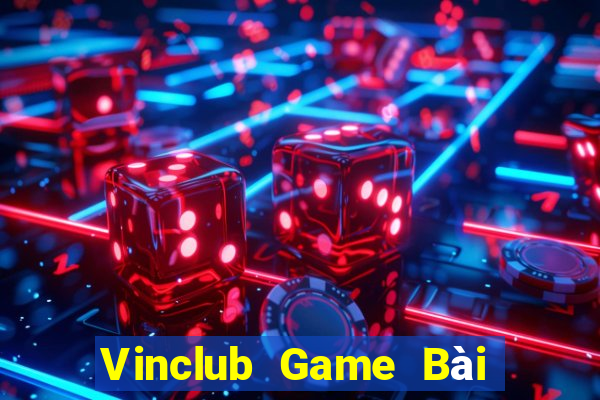 Vinclub Game Bài Online Hay