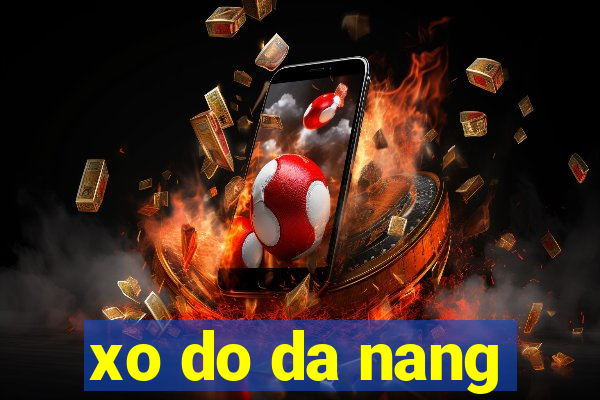 xo do da nang