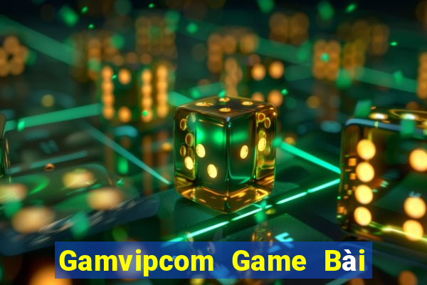 Gamvipcom Game Bài Uy Tín Nhất 2022