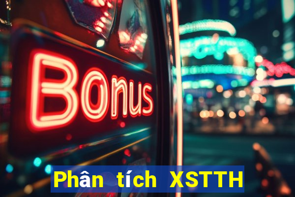 Phân tích XSTTH ngày 22