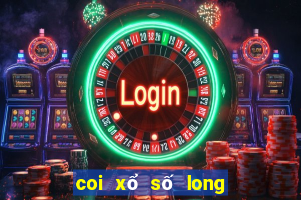 coi xổ số long an 30 tuần