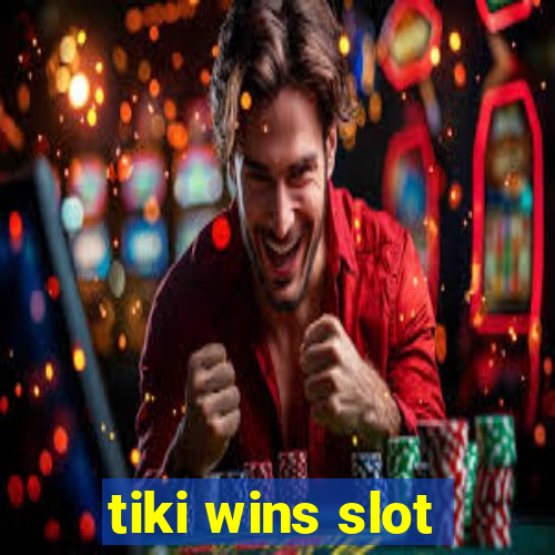 tiki wins slot