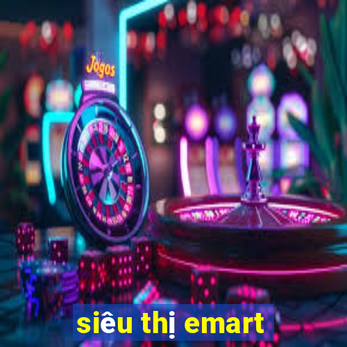 siêu thị emart