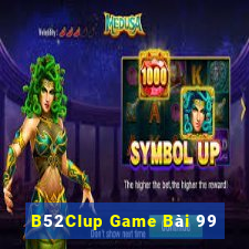 B52Clup Game Bài 99