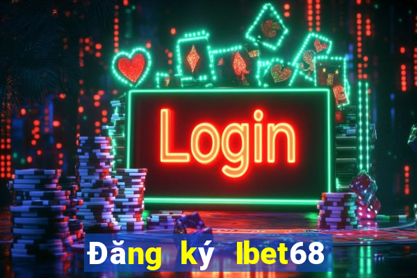 Đăng ký Ibet68 Thưởng 88k