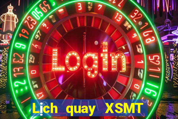 Lịch quay XSMT ngày 31