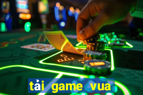 tải game vua bài 88 đổi thưởng