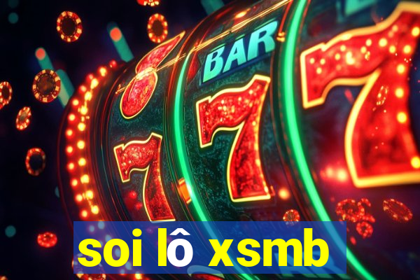 soi lô xsmb