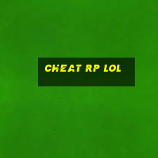 cheat rp lol