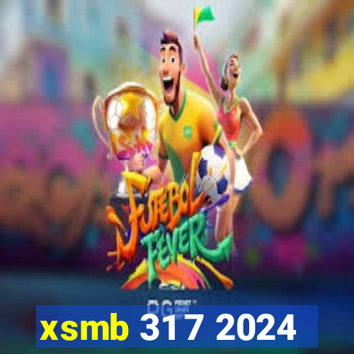 xsmb 31 7 2024