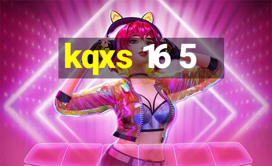 kqxs 16 5