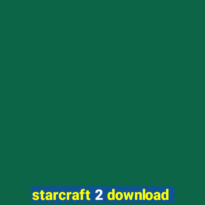 starcraft 2 download