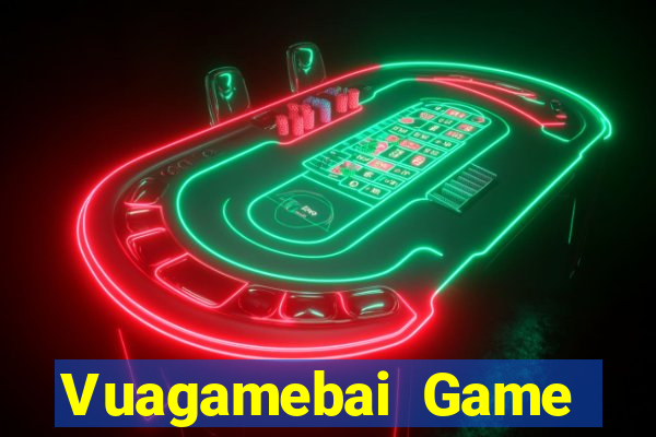 Vuagamebai Game Bài Hay Nhất Hiện Nay