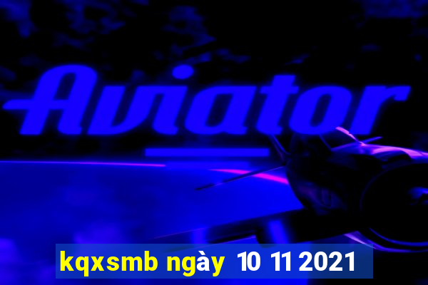 kqxsmb ngày 10 11 2021