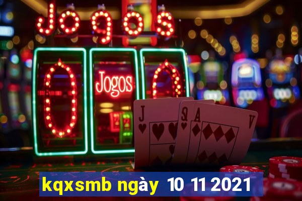 kqxsmb ngày 10 11 2021