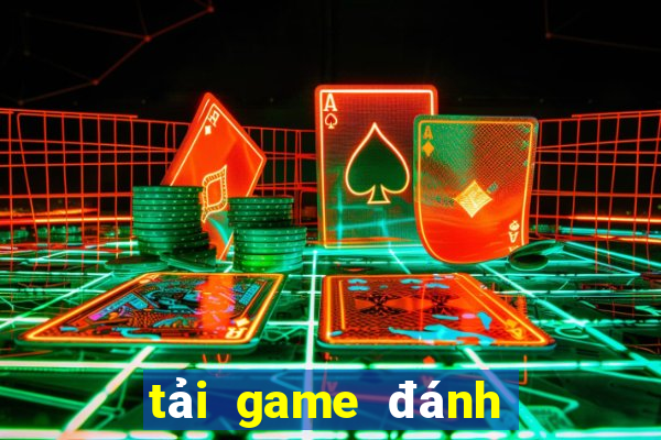 tải game đánh bài tứ sắc online