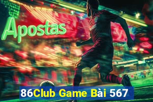 86Club Game Bài 567