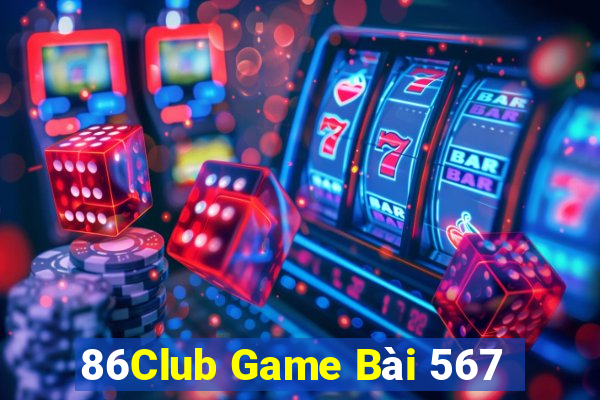 86Club Game Bài 567