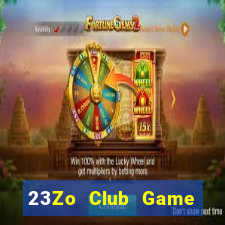 23Zo Club Game Bài Hay Nhất Hiện Nay