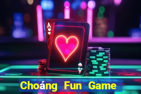 Choáng Fun Game Bài Quay Hũ