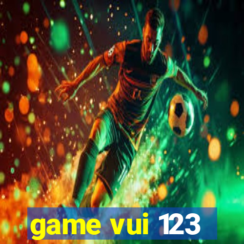 game vui 123