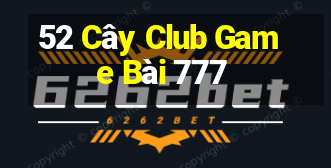 52 Cây Club Game Bài 777