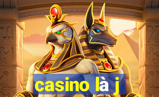 casino là j