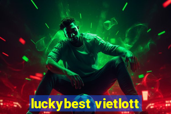 luckybest vietlott