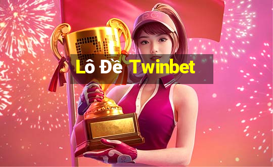 Lô Đề Twinbet