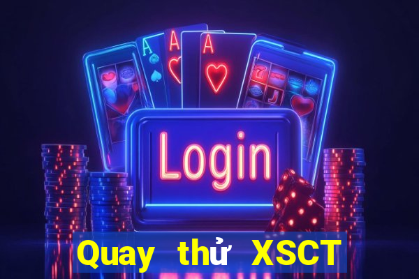 Quay thử XSCT ngày 16