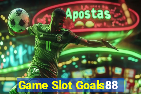 Game Slot Goals88