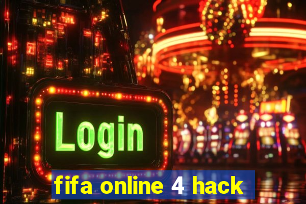 fifa online 4 hack