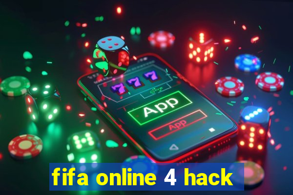 fifa online 4 hack