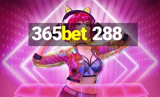 365bet 288