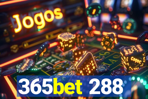 365bet 288