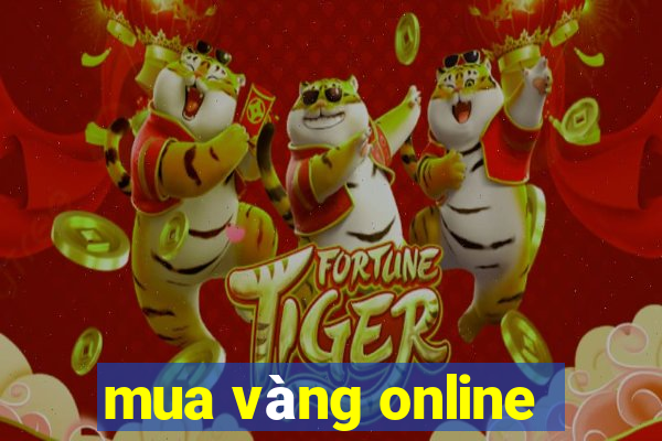 mua vàng online