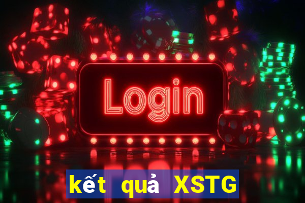 kết quả XSTG ngày 8