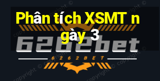 Phân tích XSMT ngày 3