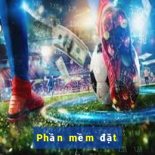 Phần mềm đặt cược lớn và nhỏ